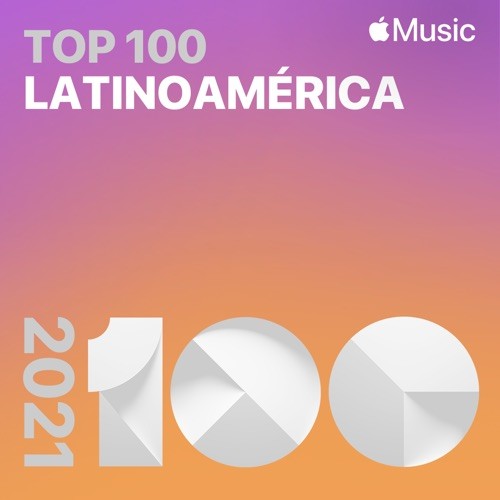 Top Songs of 2021 Latin America (2021)