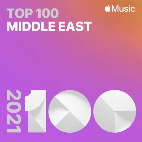 Top Songs of 2021 Middle East (2021)