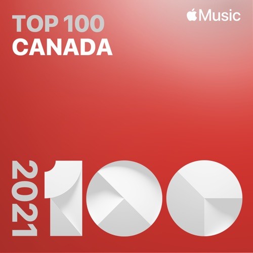 Top Songs of 2021 Canada (2021)