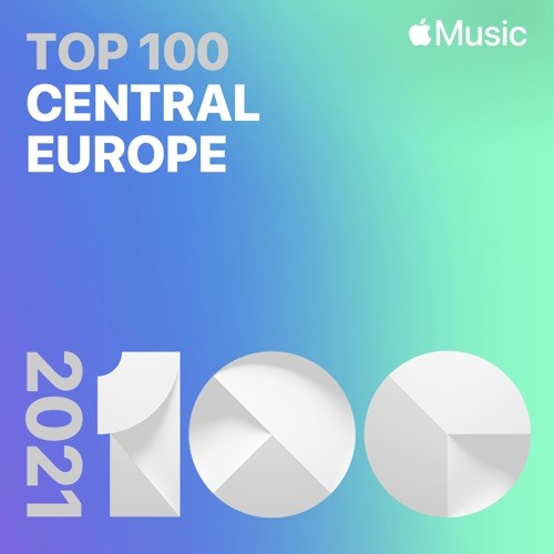 Top Songs of 2021 Central Europe (2021)
