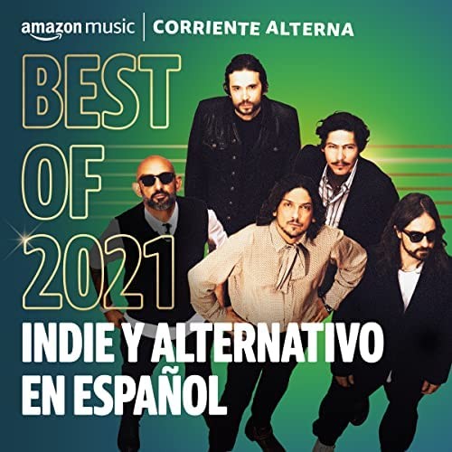Best of 2021 Indie y Alternativo En Espanol (2021)