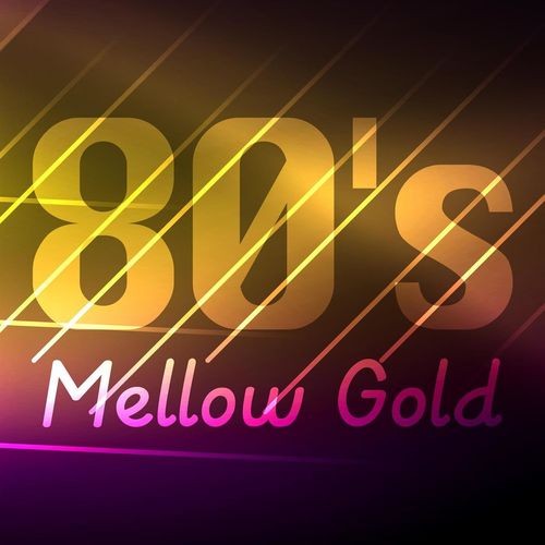 80s Mellow Gold (2021)