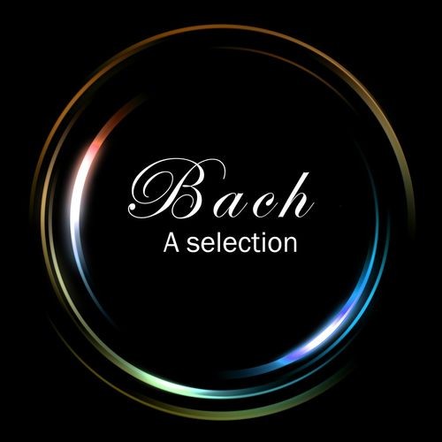 Bach - A Selection (2021)