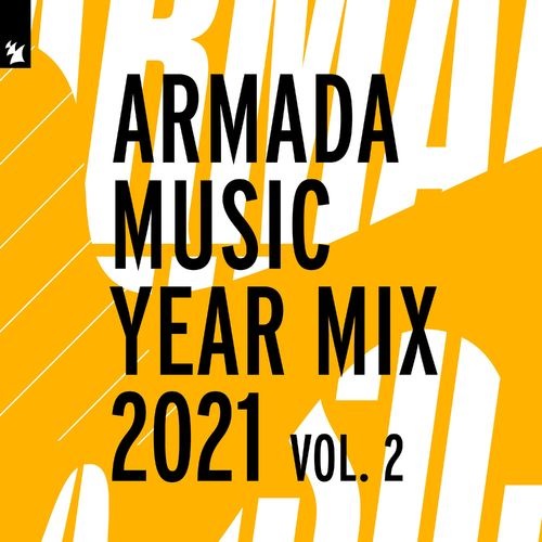 Armada Music Year Mix 2021 Vol. 2 (2021) FLAC