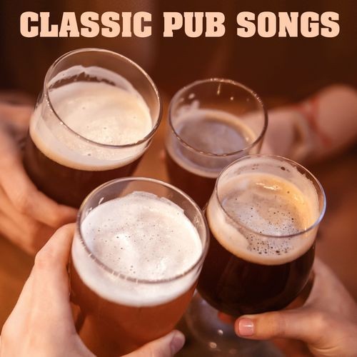 Classic Pub Songs (2022)