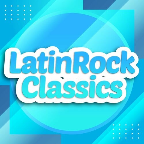 LatinRock Classics (2022)