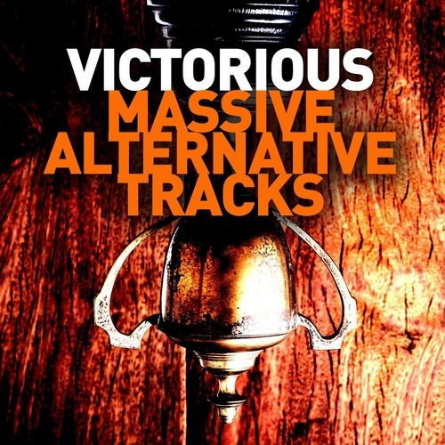 Victorious - Massive Alternative Tracks (2022)