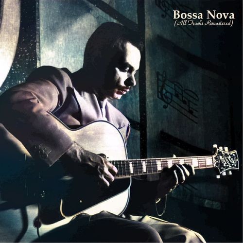 Bossa Nova (All Tracks Remastered) (2022)