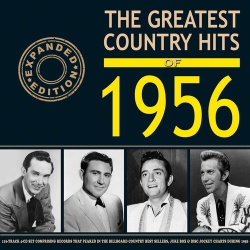 The Greatest Country Hits Of 1956 (4CD) (Expanded Edition) (2022)