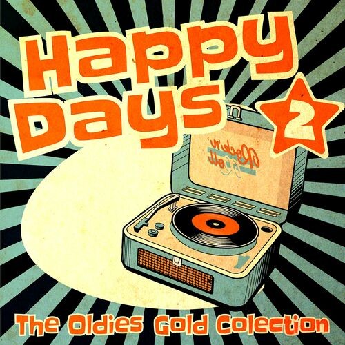 Happy Days - The Oldies Gold Collection Volume 2 (2022)
