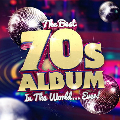 The Best 70s Album In The World Ever! (2021)