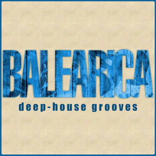Balearica Deep-House Grooves (2022) AAC