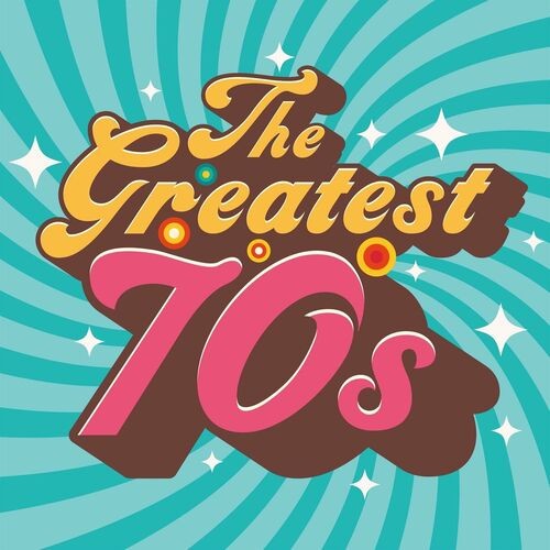 The Greatest 70s (2022)