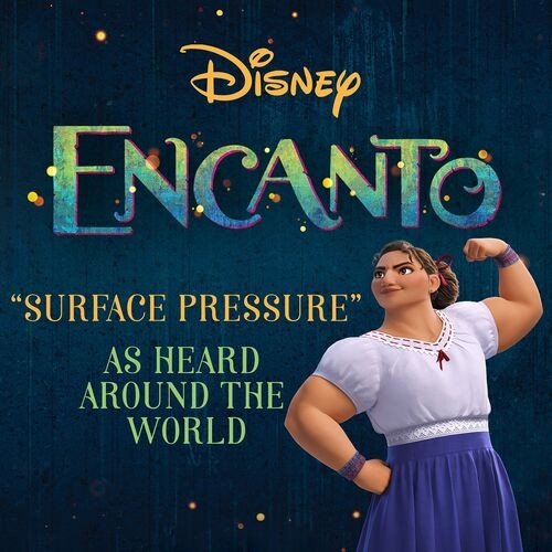 Surface Pressure (From Encanto) (2022)