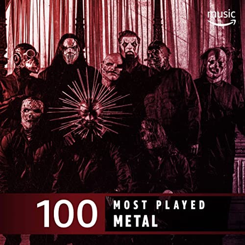 The Top 100 Most Played Metal (2022)
