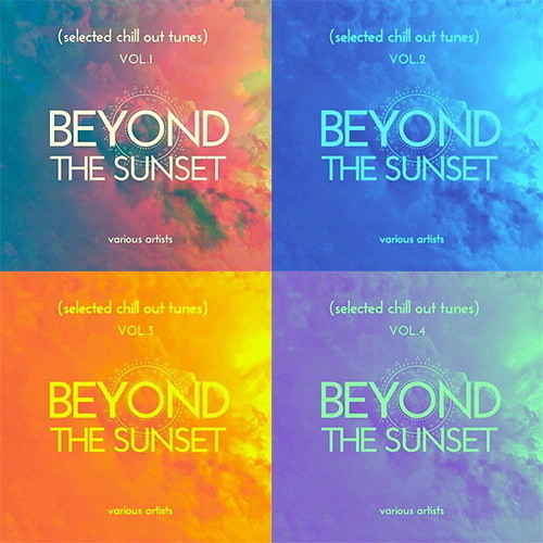 Beyond the Sunset (Selected Chill out Tunes) Vol. 1-4 (2021) AAC