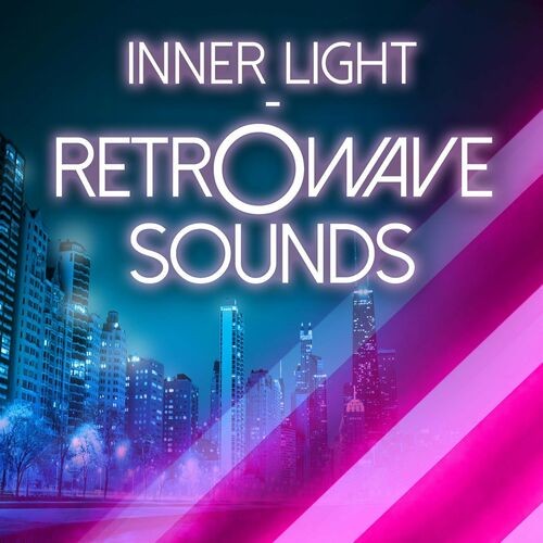 Inner Light - Retrowave Sounds (2022)