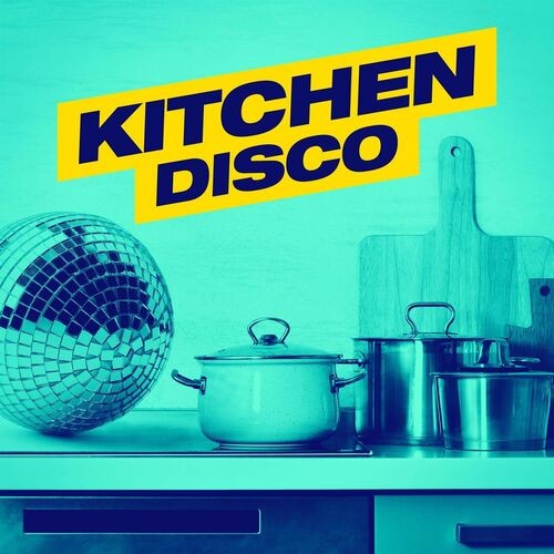 Kitchen Disco (2022)