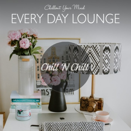 Every Day Lounge: Chillout Your Mind (2021)