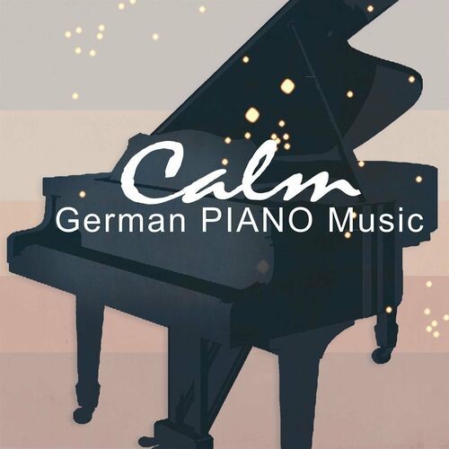 Calm German Piano Music (2022)