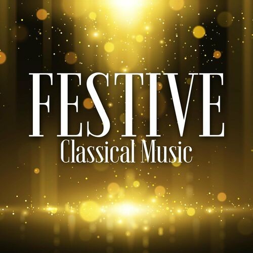 Festive Classical Music (2022)
