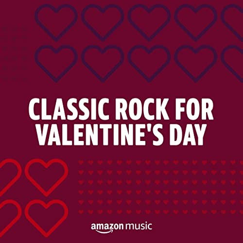 Classic Rock for Valentines Day (2022)