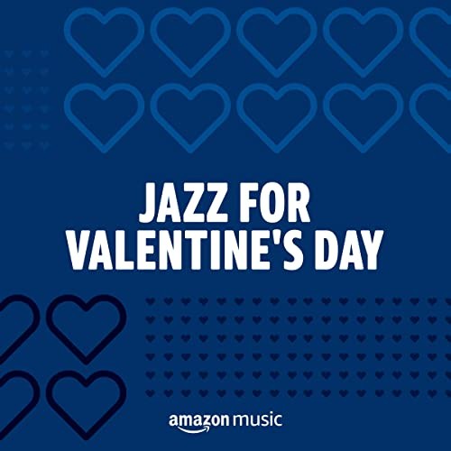 Jazz for Valentines Day (2022)