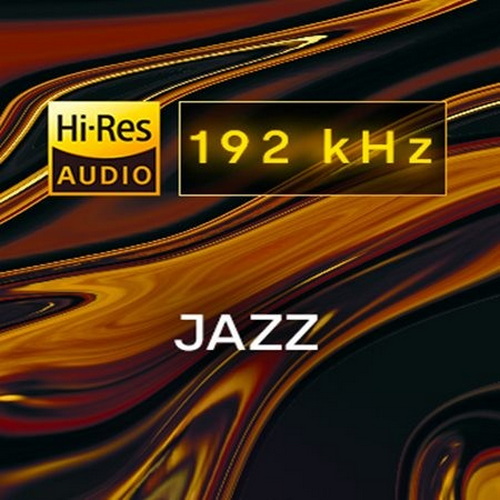 Best of 192 kHz Jazz (2022) FLAC