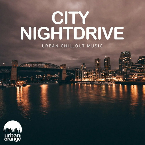 City Nightdrive: Urban Chillout Music (2022) AAC