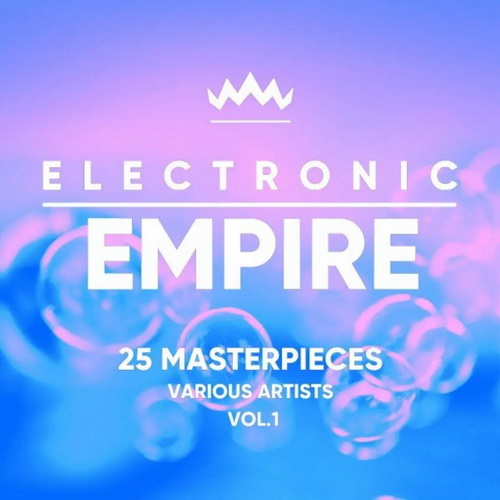 Electronic Empire (25 Masterpieces) Vol. 1 (2022) AAC