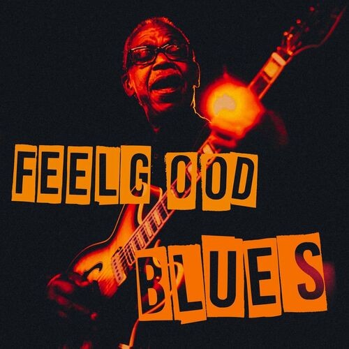 Feelgood Blues (2022)