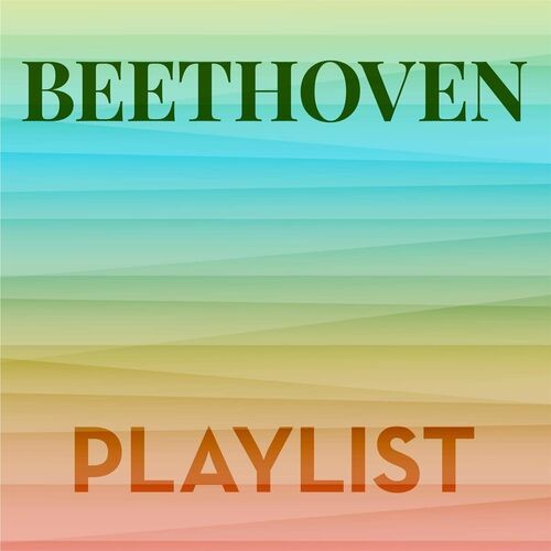 Beethoven Playlist (2022)