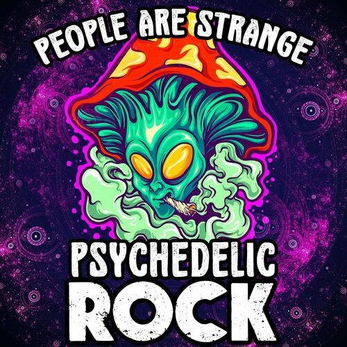 People Are Strange - Psychedelic Rock (2022)
