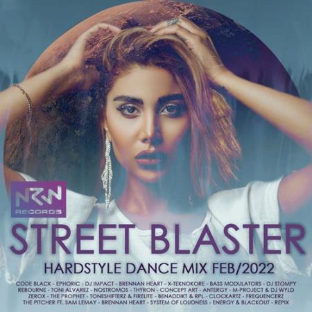 Street Blaster: Hardstyle Dance Mix (2022)