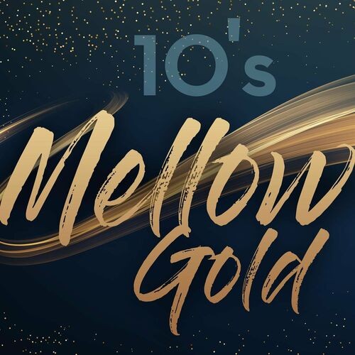 10s Mellow Gold (2022)