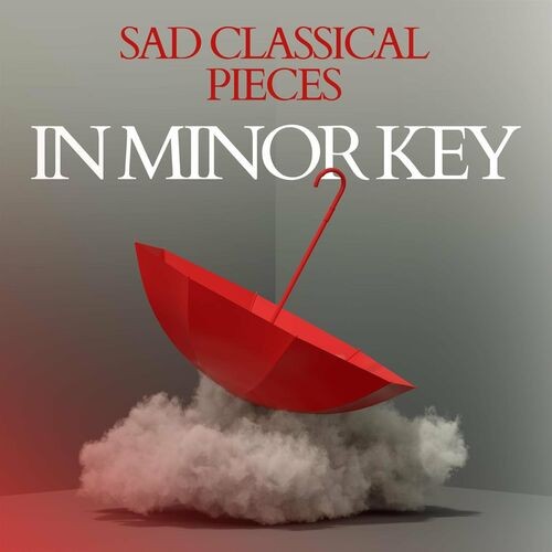 Sad Classical Pieces In Minor Key (2022)