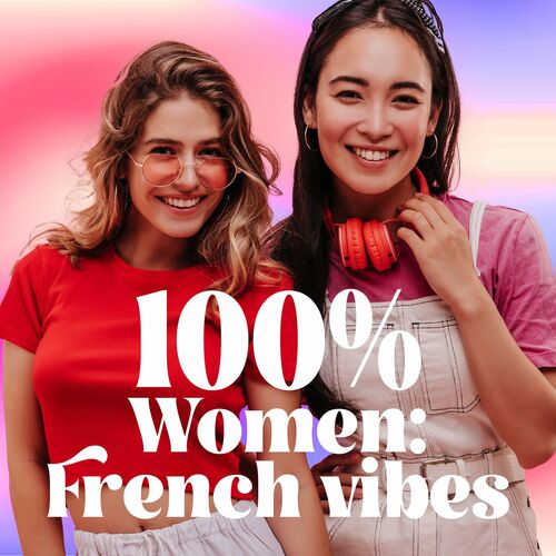 100% Women French vibes (2022)