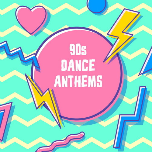 90s Dance Anthems (2022) FLAC