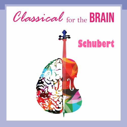 Classical for the Brain - Schubert (2022)