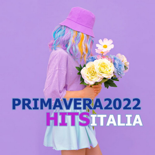 Primavera 2022 Hits Italia (2022) FLAC