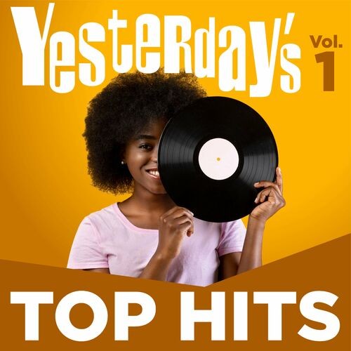 Yesterdays Top Hits Vol. 1 (2022)