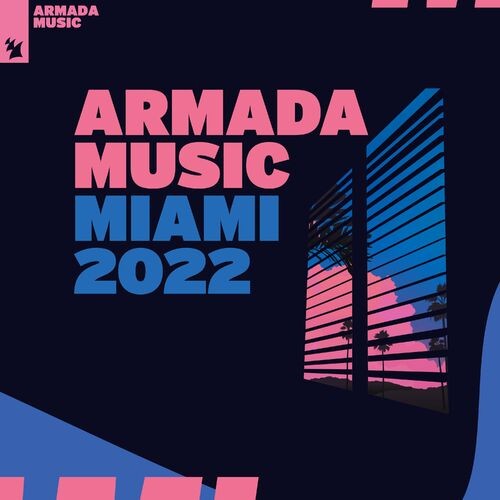 Armada Music - Miami 2022 (2022)