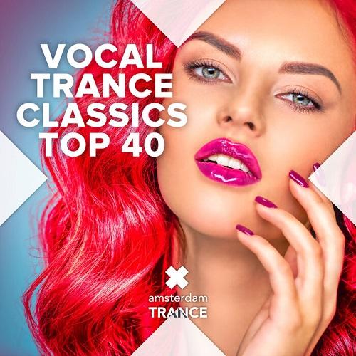 Vocal Trance Classics Top 40 (2022)