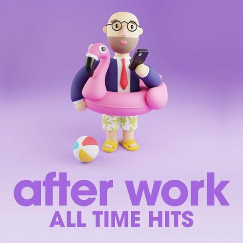 After Work - All Time Hits (2022)