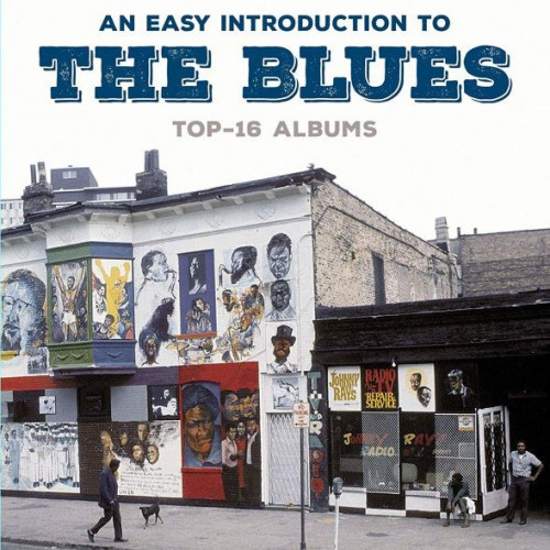 An Easy Introduction To The Blues Top-16 Albums (8CD) (2018)
