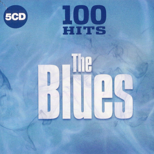 100 Hits The Blues (5CD) (2019)