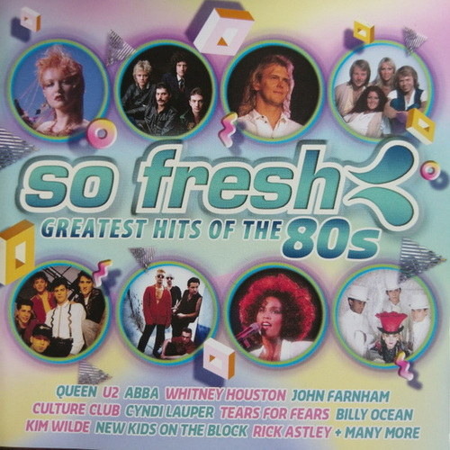 So Fresh Greatest Hits Of The 80s (2017)