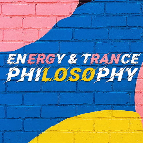 Energy and Trance Philosophy (2022)