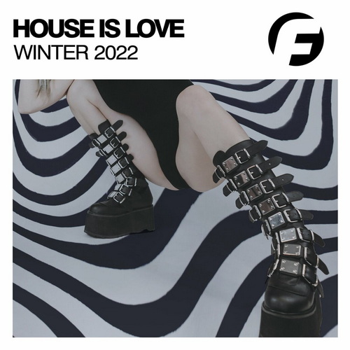 House Is Love Winter 2022 (2022)