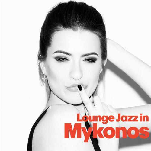 Lounge Jazz In Mykonos (2022)